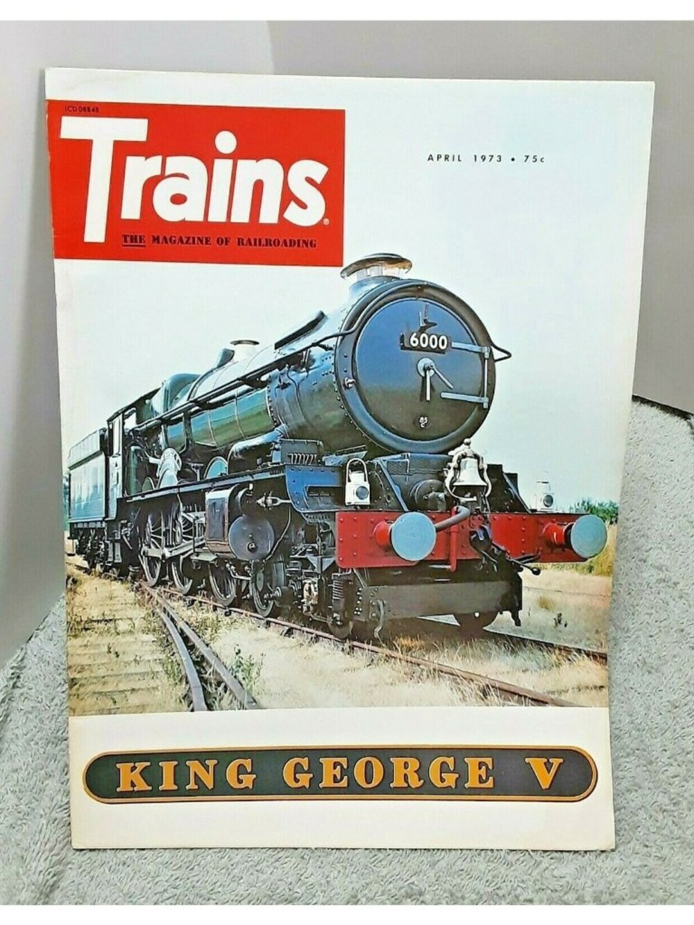 Trains Magazine April 1973 Railroad